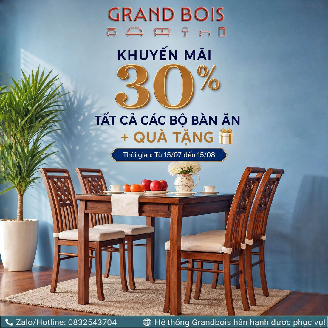 ƯU ĐÃI MÙA HÈ : GIẢM 30% TẤT CẢ CÁC BỘ BÀN ĂN GRAND BOIS!